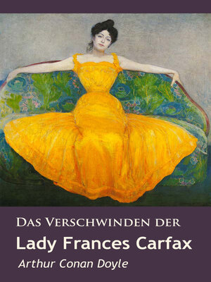 cover image of Das Verschwinden der Lady Frances Carfax